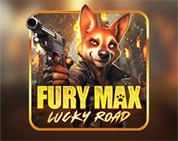 Fury Max Lucky Road